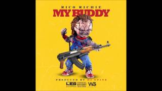 Rico Richie   My Buddy