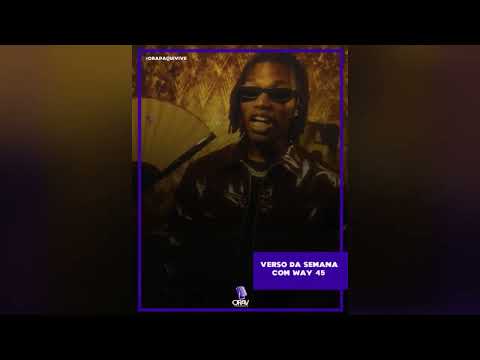 Way 45 - Mundo / Análise e Reação / Verso da Semana