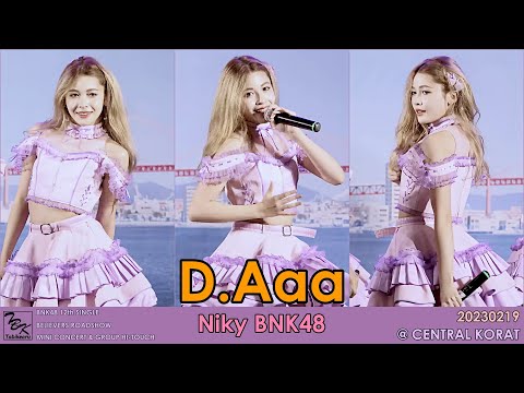 20230219 [ FANCAM ] D.Aaa - Niky BNK48 | Roadshow @ Central Korat