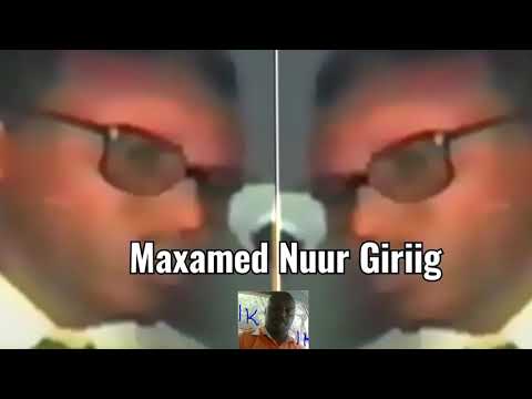 Maxamed Nuur Giriig - suleekha kaban
