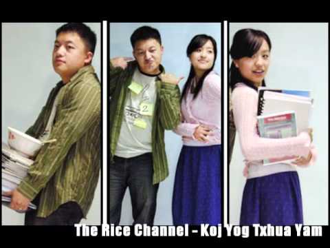 The Rice Channel - Koj Yog Txhua Yam
