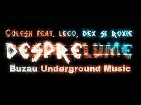 Colesh ft. LeCo, Dex & Roxie - Despre lume