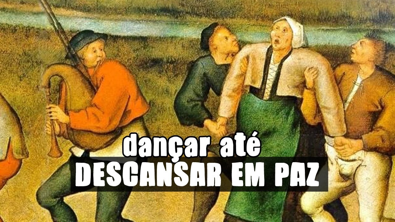 A EPIDEMIA da DANÇA de 1518 - HISTERIA COLETIVA