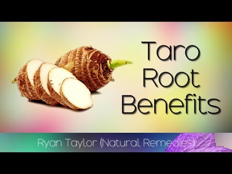Benefits and Uses of Taro Roots