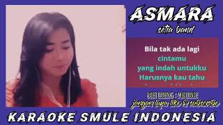 Download lagu ASMARA duet karaoke smule bareng meilanie mp3
