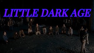 The Walking Dead Universe || LITTLE DARK AGE