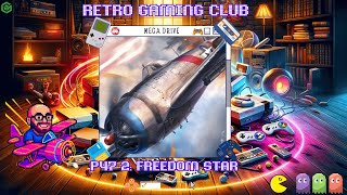 Press Fire to Liberate...Everything! | P47 2: Freedom Star | Mega Drive Review