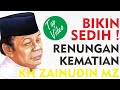 Renungan Ceramah KH Zainudin Mz Tentang Kematian