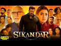 Sikandar Full Movie HD 2025 Salman Khan New Hindi Action Blockbuster Movie HD Reviews Facts