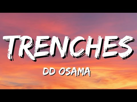 DD Osama - Trenches (Lyrics)