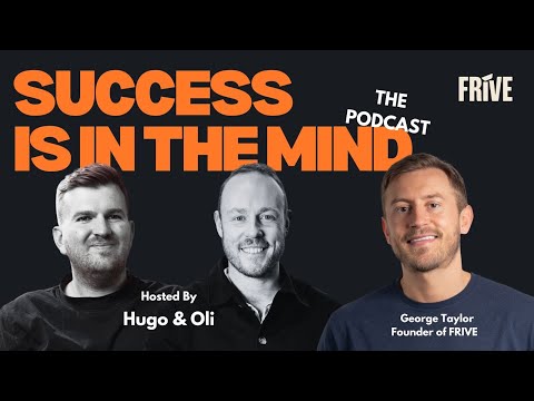 George Taylor from Frive - Ep 1