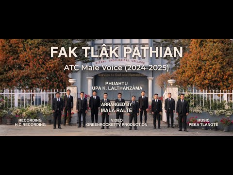 ATC Male Voice (2024 - 2025) - Fak Tlak Pathian (Official Music Video)