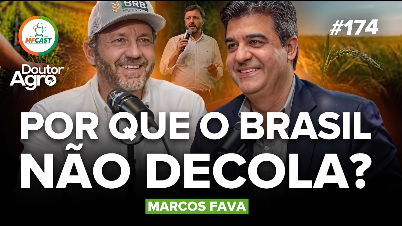 Uma Visão do Agro, da Educação, de Carreira e de Futuro do Brasil. | DoutorAgro | Marcos Fava Neves
