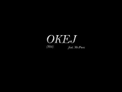 Video thumbnail for Okej (skit)