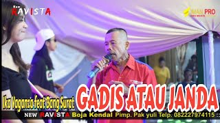Download lagu GADIS  ATAU JANDA - IKA VAGANZA feat BANG SURAT - New RAVISTA musik official - Live KERTOSARI mp3