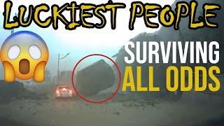 The Luckiest People Compilation - Surviving All Odds (Close Calls & Just Misses)