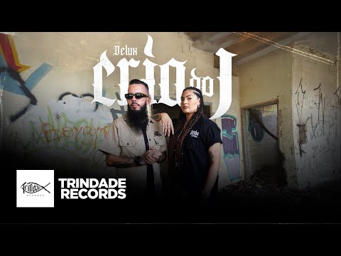 Tribo da Galiléia | Cria do J - Delux | Trindade Records | (Vídeo Oficial)