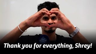 Thank You Shreyas Iyer