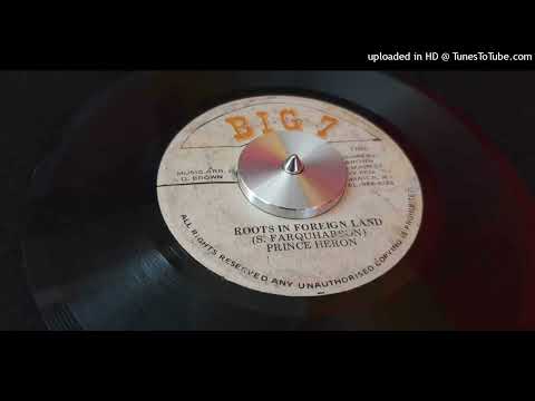 Prince Heron ‎– Roots In Foreign Land + Dub Version