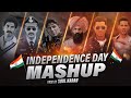 Independence Day Mashup 2024 Vdj Soul Karan 15th August Patriotic Anthem Tribute To Soldiers