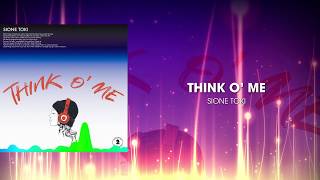 Sione Toki - Think o’ Me (Audio)