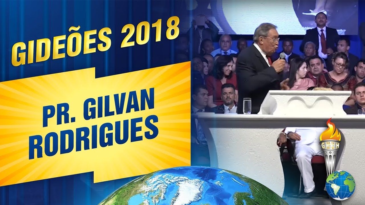 Gideões 2018 | Pr. Gilvan Rodrigues