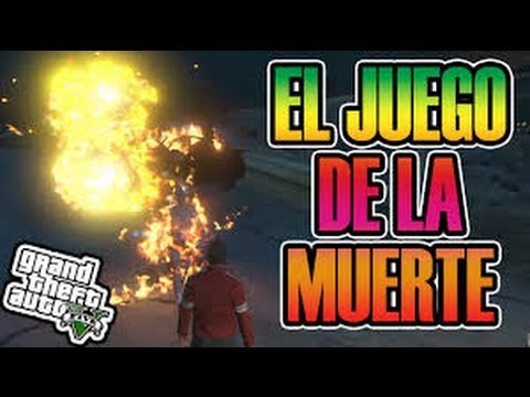 JUEGO DE LA MUERTE / GTA V ONLINE :DD