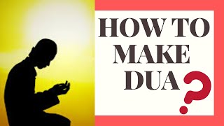 How To Make Dua - Simple  Steps To Follow ...