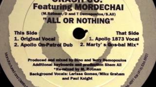 Crash Co. feat. Mordechai - All Or Nothing (Apollo On Patrol Dub)