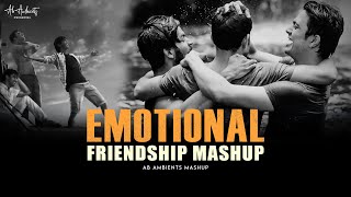 Friendship Day Mashup 2022  AB Ambients Chillout  