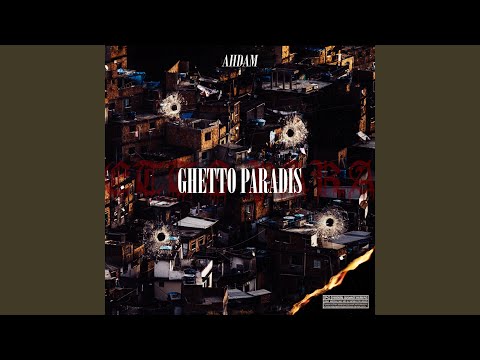 Ghetto Paradis