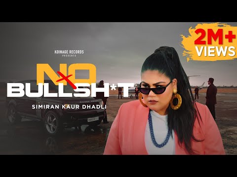 Simiran Kaur Dhadli : NO BULLS**T (OFFICIAL VIDEO) | Lady Sidhu Moose Wala| Music Video