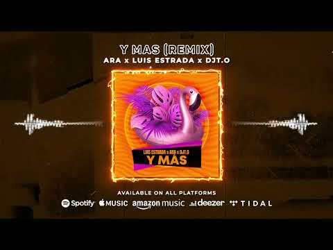 LUIS ESTRADA x ARA x DJT.O - Y MAS (Italian Version) 2024