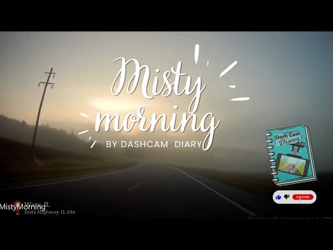 Beautiful Misty Morning - Dashcam Video with Relaxing Music