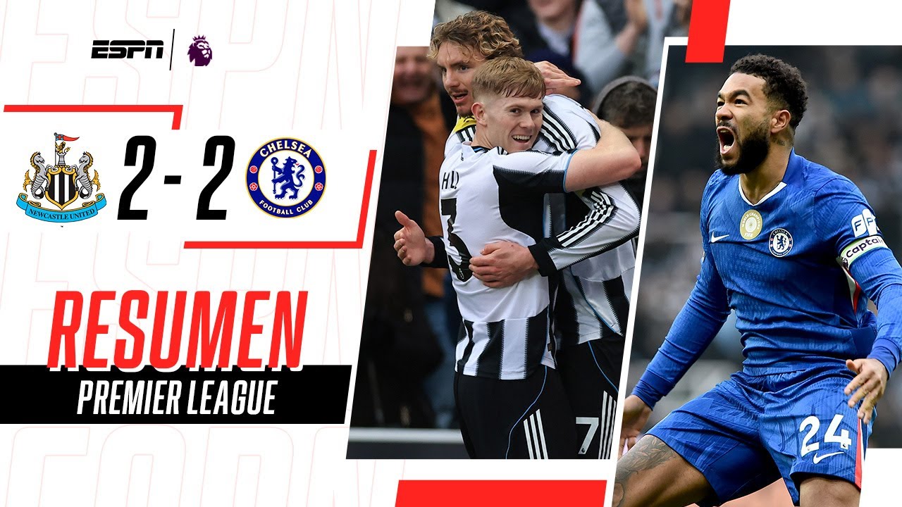 EL CHELSEA DE GARNACHO, ENZO Y MOI RESCATÓ UN PUNTO COMO VISITANTE | Newcastle 2-2 Chelsea | RESUMEN