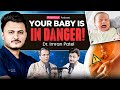 Baby Care Myths EXPOSED Pediatrician Dr Imran Patel On Parenting Mistakes Vaccines Baby Food