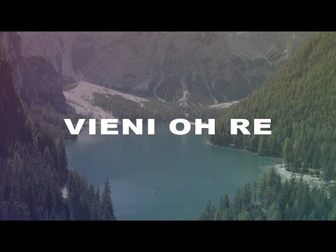 Vieni oh Re (Lyric Video) - SDV Worship