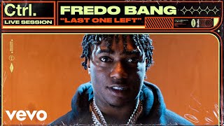 Fredo Bang - Last One Left (Live Session) | Vevo Ctrl