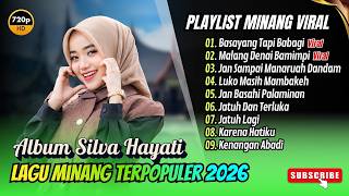 Download lagu Silva Hayati - BASAYANG TAPI BABAGI | MALANG DENAI BAMIMPI || LAGU MINANG VIRAL TERBARU 2026 mp3