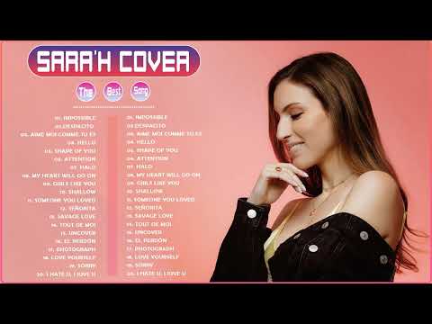SARA'H Greatest Hits Full Album 2022 |Most Popular Cover Songs Collection SARA'H
