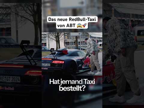 Das neue RedBull-Taxi von ABT 🚖🚀