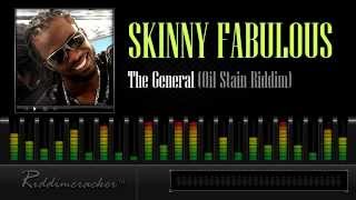Skinny Fabulous - The General 