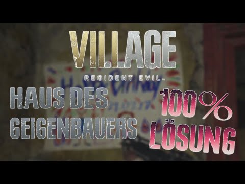 RESIDENT EVIL VILLAGE 🦇 Haus des Geigenbauers 100% Lösung (Maestros Sammlerstück)