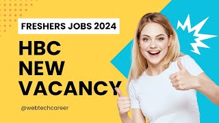 HBC Hiring For Freshers | HBC Hiring traine 2024 #HBC #freshers