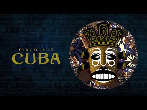 Discojack - Cuba (Original Mix)