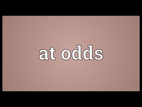 At odds Meaning