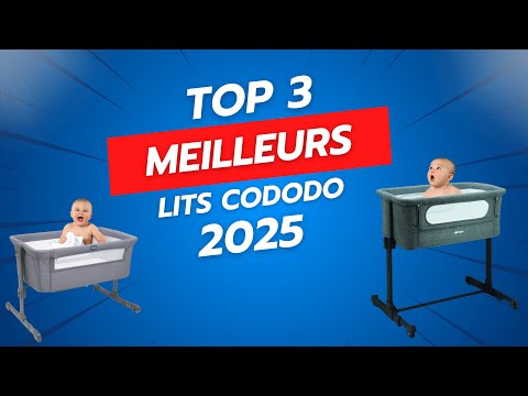 TOP 3 MEILLEURS LITS CODODO POUR BÉBÉ 2025 - MAXI-COSI, CHICCO, NANIA - SÉCURITÉ & CONFORT !