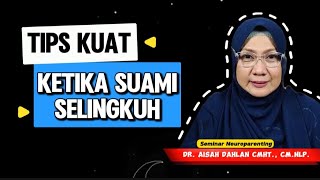 Download lagu TIPS KUAT KETIKA SUAMI SELINGKUH - Seminar Neuroparenting dr. Aisah Dahlan, CMHt. mp3