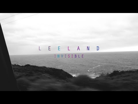 Invisible (Official Lyric Video) - Leeland | Invisible