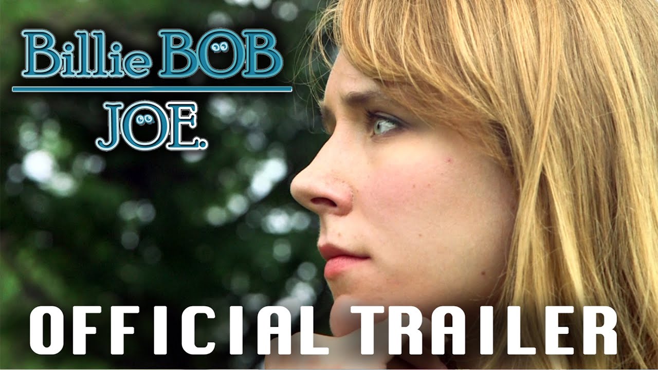 BILLIE BOB JOE  | Official Trailer (2015)